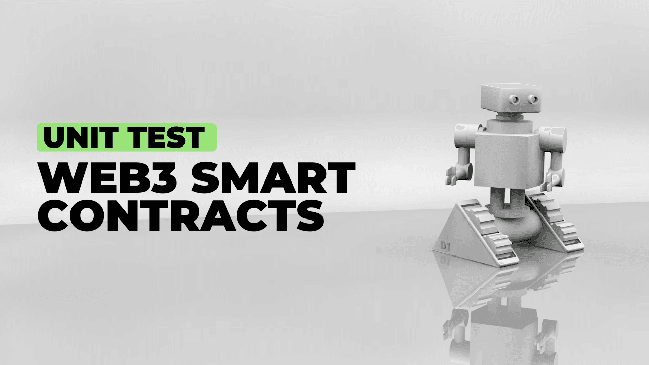 Web3 Smart Contracts Unit Testing